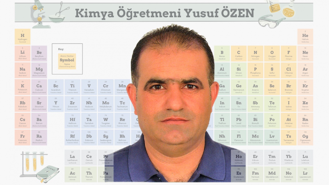 Yusuf ÖZEN  - Kimya Öğretmeni