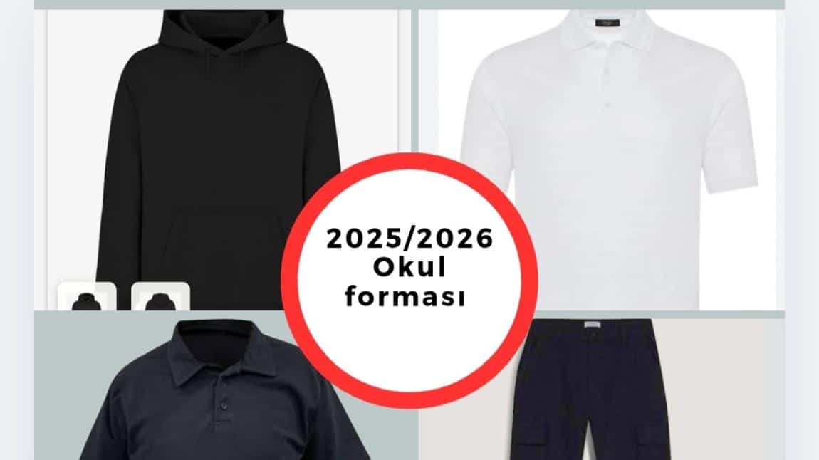 2025 / 2026 EĞİTİM VE ÖĞRETİM YILI OKUL FORMAMIZ 